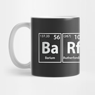 Barflies (Ba-Rf-Li-Es) Periodic Elements Spelling Mug